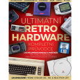 Kniha Ultimátní retro hardware